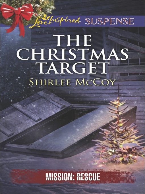Title details for The Christmas Target by Shirlee McCoy - Available